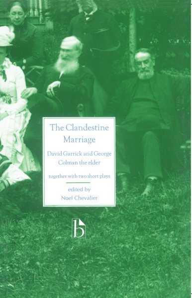 The Clandestine Marriage (Broadview Literary Texts)