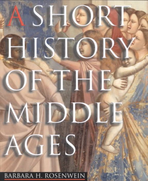 A Short History of the Middle Ages, Third Edition cover