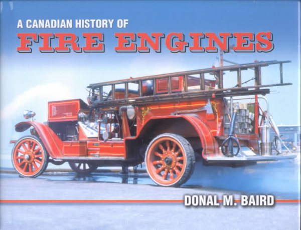 A Canadian History of Fire Engines cover