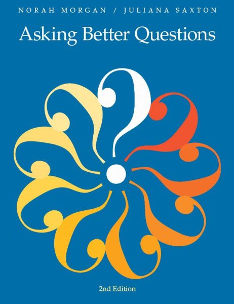 Asking Better Questions (Second Edition) cover