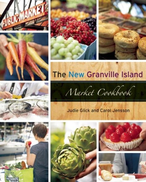 The New Granville Island Market Cookbook cover
