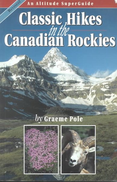 Classic Hikes in the Canadian Rockies (Altitude Superguides) cover
