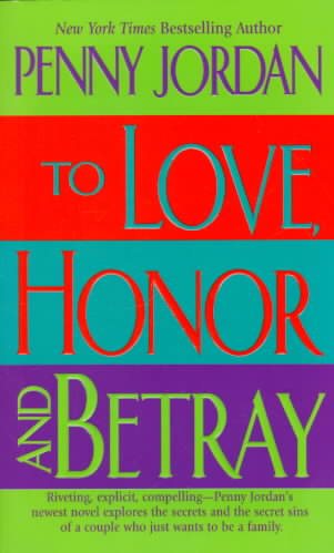 To Love, Honor And Betray