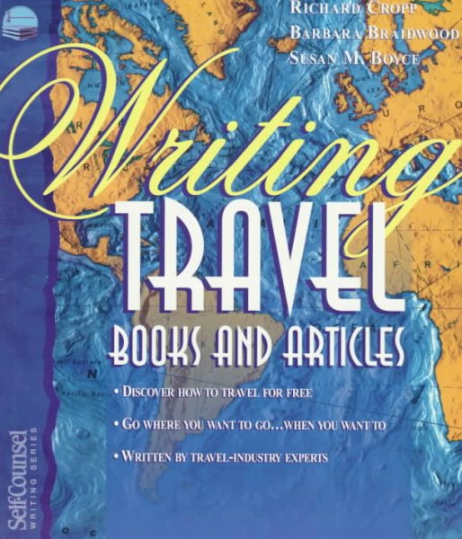 Writing Travel Books and Articles (Self-Counsel Writing) cover