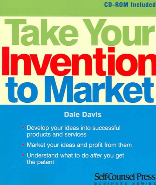 Take Your Invention to Market (Business Series) cover