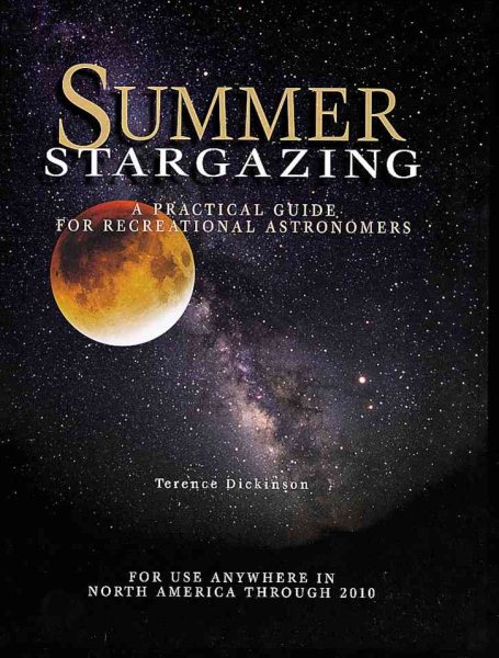 Summer Stargazing: A Practical Guide for Recreational Astronomers cover