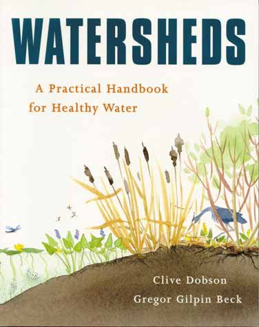Watersheds: A Practical Handbook for Healthy Water cover
