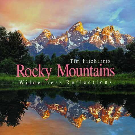 Rocky Mountains: Wilderness Reflections cover
