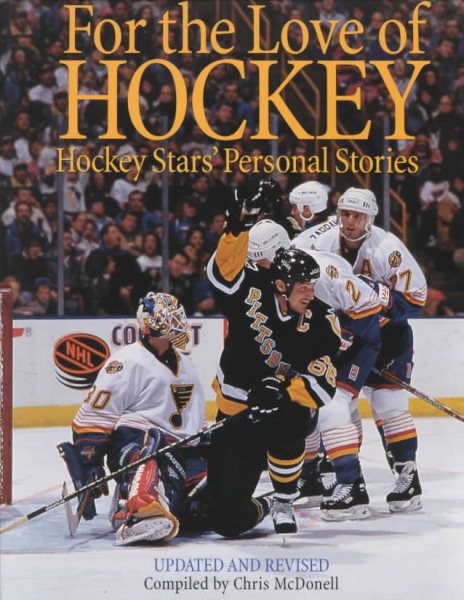 For the Love of Hockey: Hockey Stars' Personal Stories cover