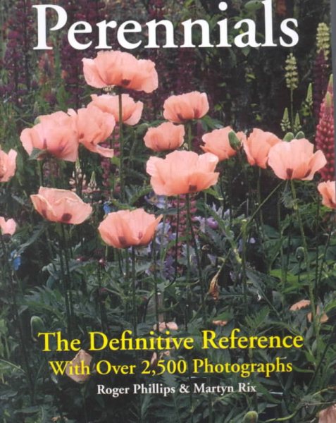 Perennials: The Definitive Reference With Over 2,500 Photographs cover