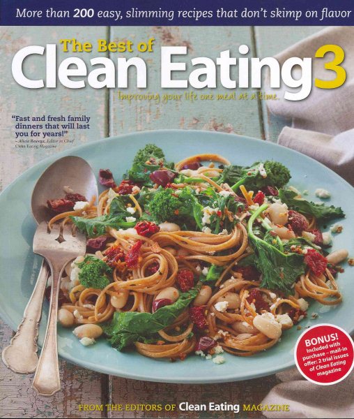 The Best of Clean Eating 3: Imroving Your Life One Meal at a Time. cover