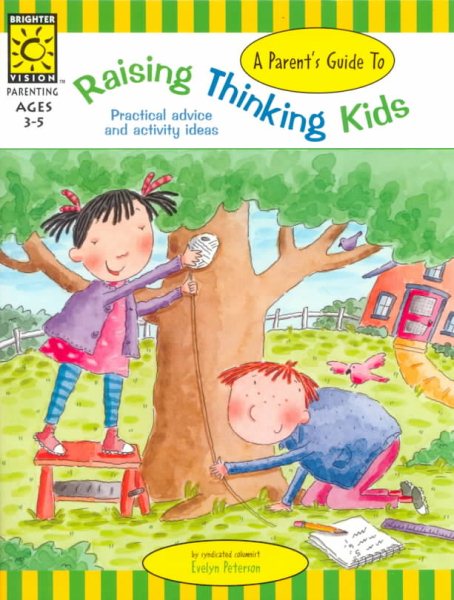 A Parent's Guide to Raising Thinking Kids (Raising...Kids) cover