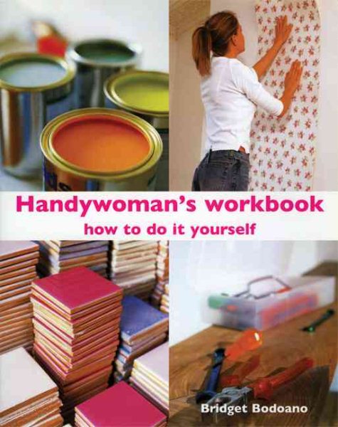 Handywoman's Workbook: How To Do It Yourself cover