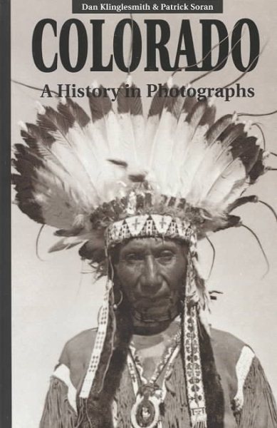 Colorado, a History in Photographs: A History in Photograph cover
