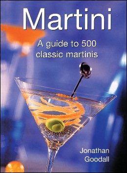 Martini: A Guide to 500 Classic Cocktails cover