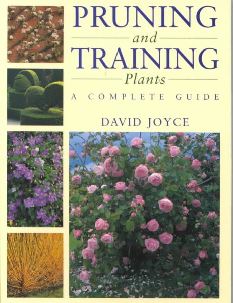 Pruning and Training Plants: A Complete Guide cover