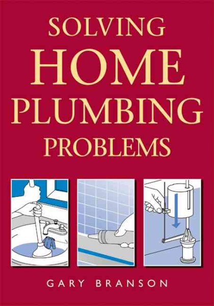 Solving Home Plumbing Problems cover