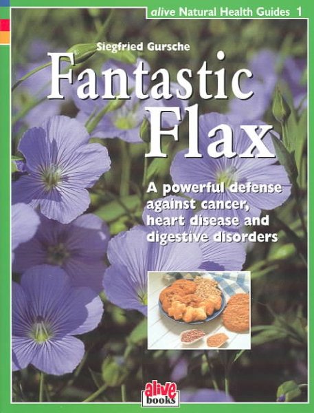 Fantastic Flax (Natural Health Guides, 1) cover