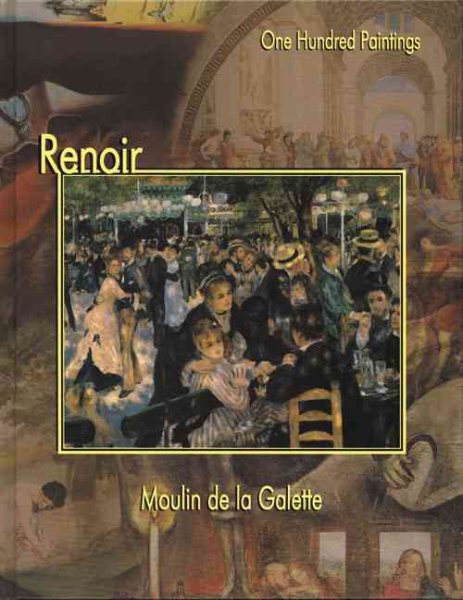 Renoir: Moulin de la Galette (One Hundred Paintings Series) cover
