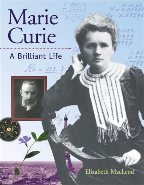 Marie Curie: A Brilliant Life (Snapshots: Images of People and Places in History) cover