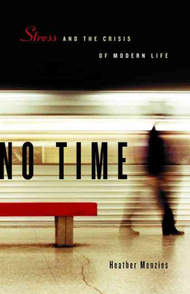 No Time: Stress and the Crisis of Modern Life cover