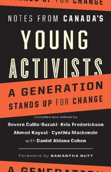 Notes from Canada's Young Activists: A Generation Stands Up for Change cover