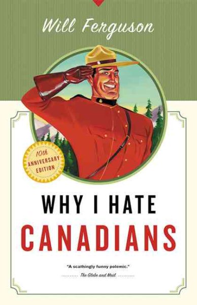 Why I Hate Canadians cover