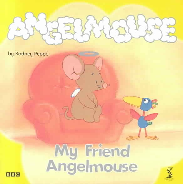 My Friend Angelmouse cover