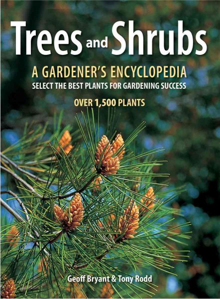 Trees and Shrubs: A Gardener's Encyclopedia cover