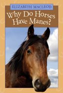 Why Do Horses Have Manes? cover