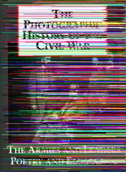 The Photographic History of the Civil War V5 The Armies and Leaders Poetry and Eloquence cover