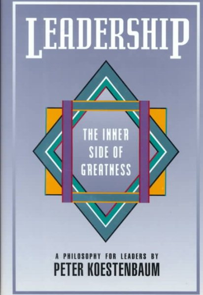 Leadership: The Inner Side of Greatness (Jossey Bass Business & Management Series) cover