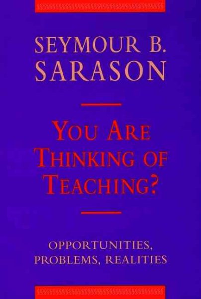 You Are Thinking of Teaching? Opportunities, Problems, Realities