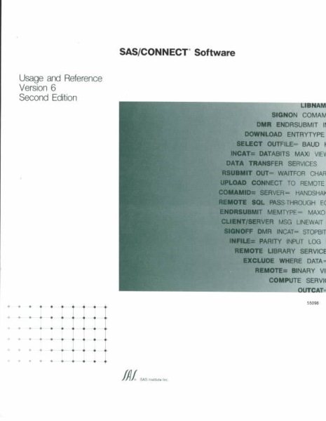 Sas/Connect Software: Usage and Reference : Version 6 cover