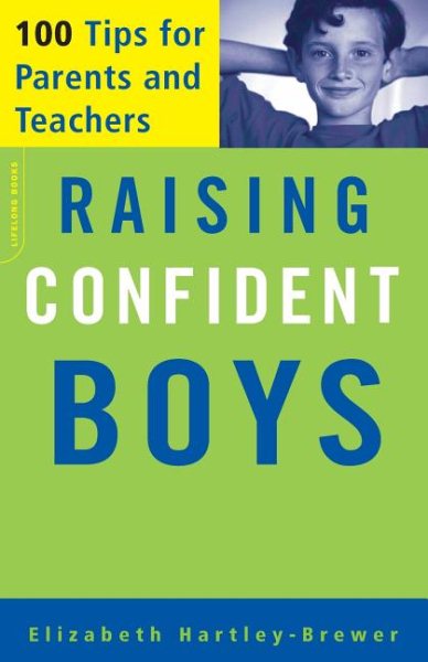 Raising Confident Boys: 100 Tips For Parents And Teachers cover