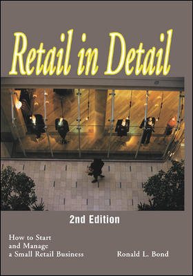 Retail in Detail : How to Start and Manage a Small Retail Business cover