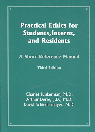 Practical Ethics for Students, Interns, and Residents, 3rd Edition cover