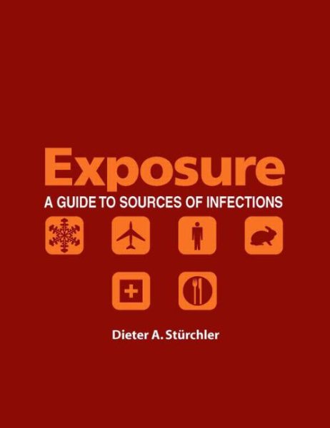 Exposure: a Guide to Sources of Infection cover