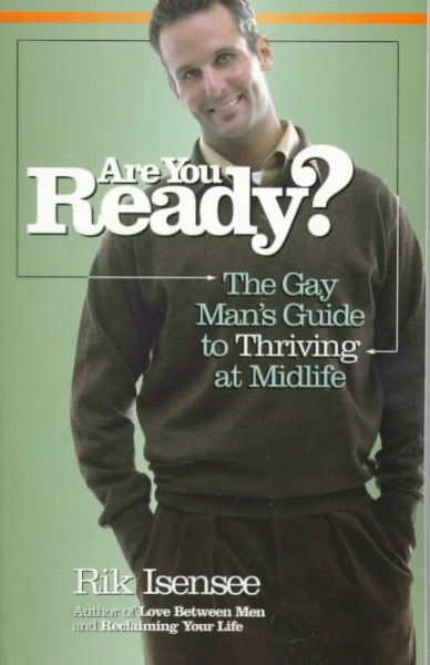 Are You Ready? - The Gay Man's Guide to Thriving at Midlife cover