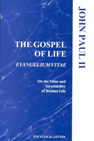 The Gospel of Life (Evangelium Vitae) cover
