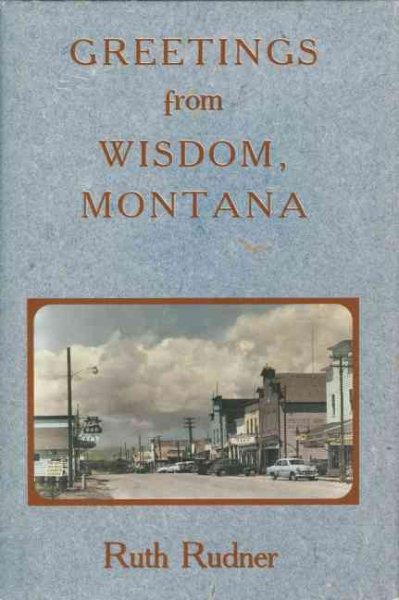Greetings from Wisdom, Montana cover