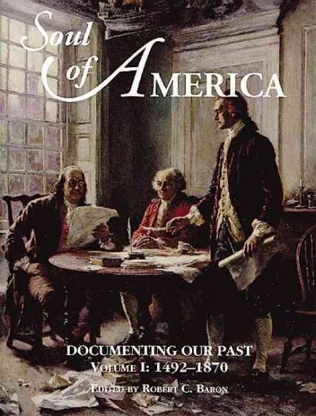 Soul of America: Documenting Our Past (Fulcrum Series in American History) cover