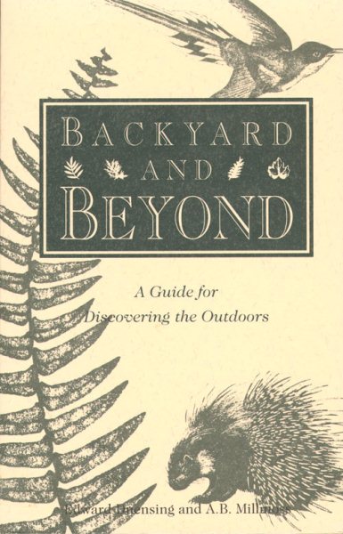 Backyard and Beyond: A Guide for Discovering the Outdoors cover