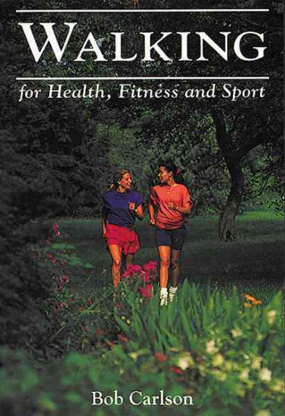 Walking for Health, Fitness, and Sport cover
