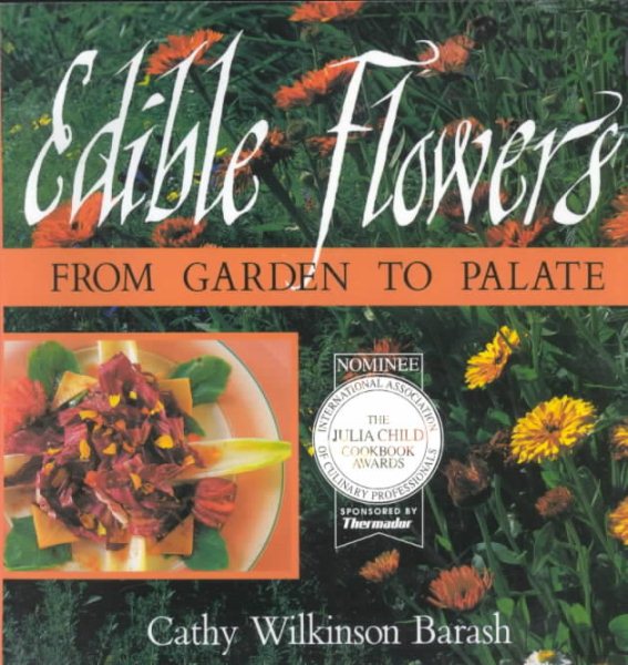 Edible Flowers: From Garden to Palate cover