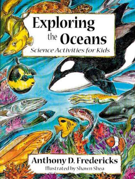 Exploring the Oceans: Science Activities for Kids cover