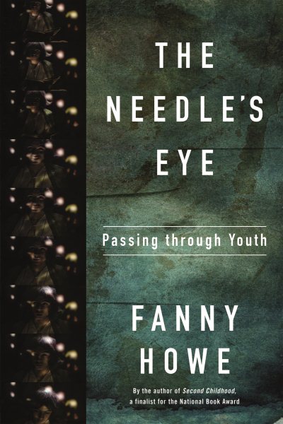 The Needle's Eye: Passing through Youth cover