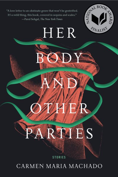 Her Body and Other Parties: Stories cover