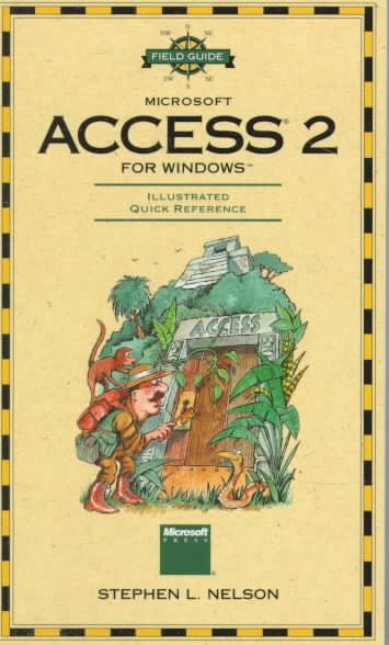 Field Guide to Microsoft Access 2 for Windows (Field Guide (Microsoft)) cover