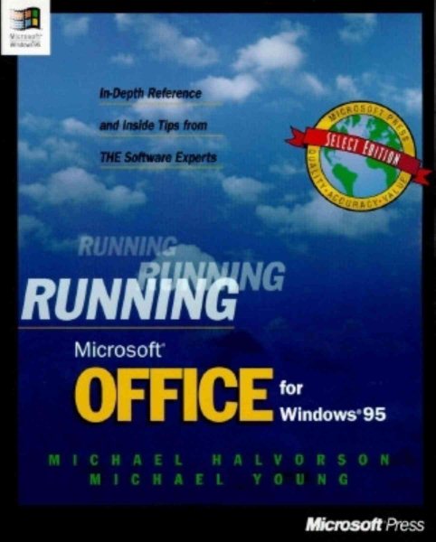 Running Microsoft Office for Windows 95: In-Depth Reference and Inside Tips from the Software Experts cover